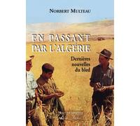 En passant par l'Algérie : Dernières nouvelles du bled