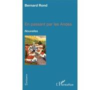 En passant par les Andes Bernard Rond (Auteur)