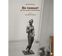 En passant par les musées de Bordeaux