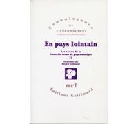 En Pays Lointain - Tome 2, Les Varia De La Nouvelle Revue De Psychanalyse