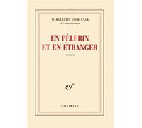 En pèlerin et en étranger – Essais – Gallimard