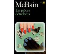 Ed Mc Bain – En pièces détachées – Traduction : Simone Hilling – Gallimard – Livre