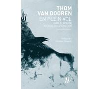 En plein vol: Vivre et mourir au seuil de l'extinction