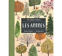 En Pleine Nature: Les Arbres