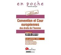 Convention Et Cour Européennes Des Droits De L'homme - Tout Sur La Cesdh Et La Cedh