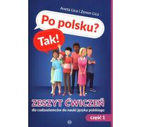 En Pologne ? Tak Zeszyt ćwiczeń dla cudzoziemców do nauki języka polskiego Part 1