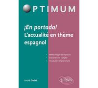 ¡En portada! L’actualité en thème espagnol - André Godet - Ellipses - broché - Méthode de langue