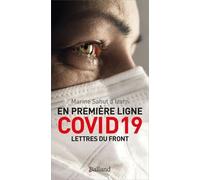 En Première Ligne Covid 19 - Lettres Du Front