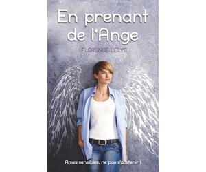 En prenant de l'Ange: Ames sensibles ne pas s'abstenir