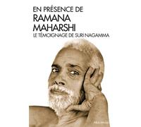 En présence de Ramana Maharshi: Le témoignage de Suri Nagamma