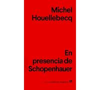 En presencia de Schopenhauer / In the Presence of Schopenhauer