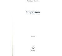 En prison Frédéric Boyer (Auteur)