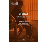 En prison - L'Ordre pénitentiaire des choses