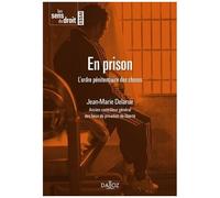 En Prison - L'ordre Pénitentiaire Des Choses