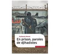 En prison, paroles de djihadistes