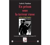 En prison sous la terreur russe Ludovic Naudeau (Auteur)