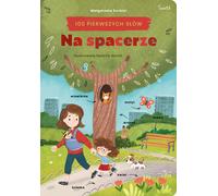 En promenade 100 premiers mots Ma³gorzata Korbiel (Buch auf Polnisch)