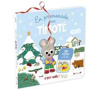 En promenade avec Timoté : C'est Noël - Album jeunesse interactif avec silhouette à déplacer et volets à soulever - À partir de 2 ans