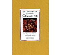 En Provence À La Table De Cézanne