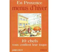 En Provence Menus D'hiver - 10 Chefs Vous Confient Leur Toque