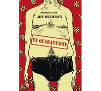 En quarantaine - Joe Ollmann - Presque Lune - relié - Bande dessinée