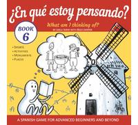 ¿En Qué Estoy Pensando? Libro 6: What am I thinking of ? Book 6