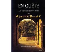 En quete a la recherche de mon autre avec maurice zundel A la recherche de mon Autre avec Maurice Zundel - Jocelyne Chemier-Mishkin - Mediaspaul Qc - broché - Essai