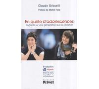 En Quête D'adolescences - Regards Sur Une Génération Qui Se Construit