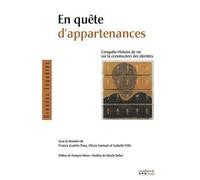 En quête d'appartenances : L'enquête Histoire de vie sur la construction des identités (1DVD) de France Guérin-Pace (24 août 2009) Broché