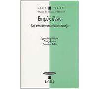 En Quête D'asile - Aide Associative Et Accès Au(X) Droit(S)