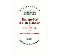 En quête de la Gnose - Tome I, La gnose et le temps
