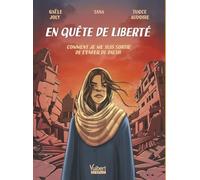 En quête de liberté: Comment je me suis sortie de l'enfer de Daesh