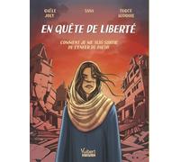 En quête de liberté Comment je me suis sortie de l'enfer de Daesh - Gaële Joly - Vuibert - broché - Bande dessinée