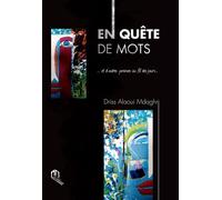 EN QUêTE DE MOTS …et d'autres poèmes au fil des jours… - Driss Alaoui-Mdaghri - La Croisee Des Chemins - broché - Poésie