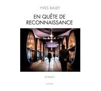 En quete de reconnaissance - Yves balet - Slatkine - broché - Roman