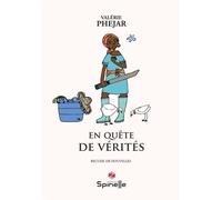 En quête de vérités - Valérie Phejar - Spinelle Eds - broché - Nouvelles