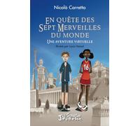 En quête des Sept Merveilles du monde Une aventure virtuelle - Nicolà Carretta - L'harmattan - broché - Roman cadet