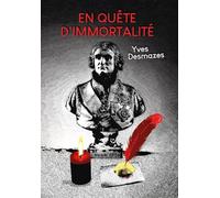 En quête d'immortalité