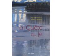 En quête du Je Un chemin d'expériences - Volker Fintelmann - Triades - broché - Essai