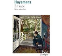 En rade Joris-Karl Huysmans (Auteur), Jean Borie (Edité par)