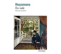 Joris-Karl Huysmans – En rade – Gallimard
