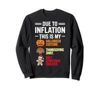 en Raison de l'inflation, C'est Mon Costume d'halloween Amusant Sweatshirt