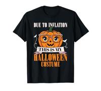 en Raison de l'inflation, C'est Mon Costume d'halloween pour Homme et Femme T-Shirt