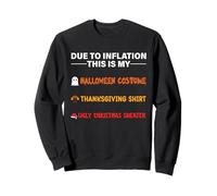 en Raison de l'inflation, C'est Mon Halloween Thanksgiving Noël Sweatshirt