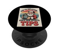 en Raison de l'inflation, Le Père Noël accepte désormais Les PopSockets PopGrip Adhésif