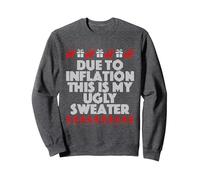 en Raison de l'inflation, Voici Mon Vilain Pull de Noël Sweatshirt, Unisexe pour Adultes, Chiné Foncé, XXL