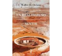 En realidad, no / Sentir
