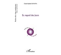 Claude-Raphaël Samama – En regard des jours – Poésie – Broché