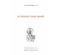 En relisant saint benoît - André Borias - Abbaye De Bellefontaine - broché - Biographie