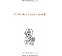 En relisant saint benoît André Borias (Auteur)